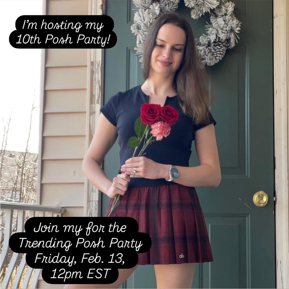 I’M HOSTING MY 10TH POSH PARTY! TRENDING STYLE PARTY: Friday Feb. 13, 12pm EST